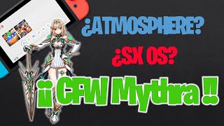 CFW MYTHRA (sencillo pero completo) | Nintendo Switch | Atmosphere  - sx os