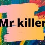 Mr killer Profile Picture