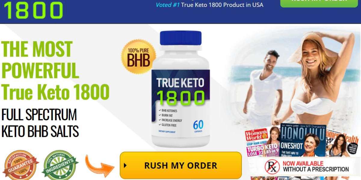 True Keto 1800 Reviews: Weight Loss Diet Pills