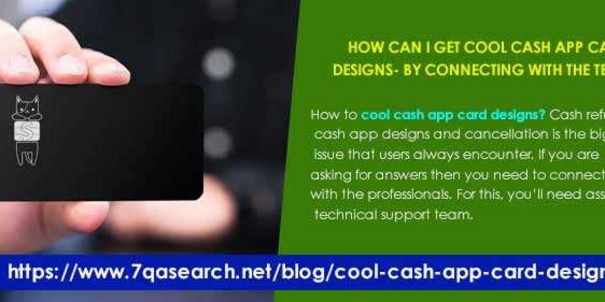 How can I get cool cash app card designs- by connecting with the techies