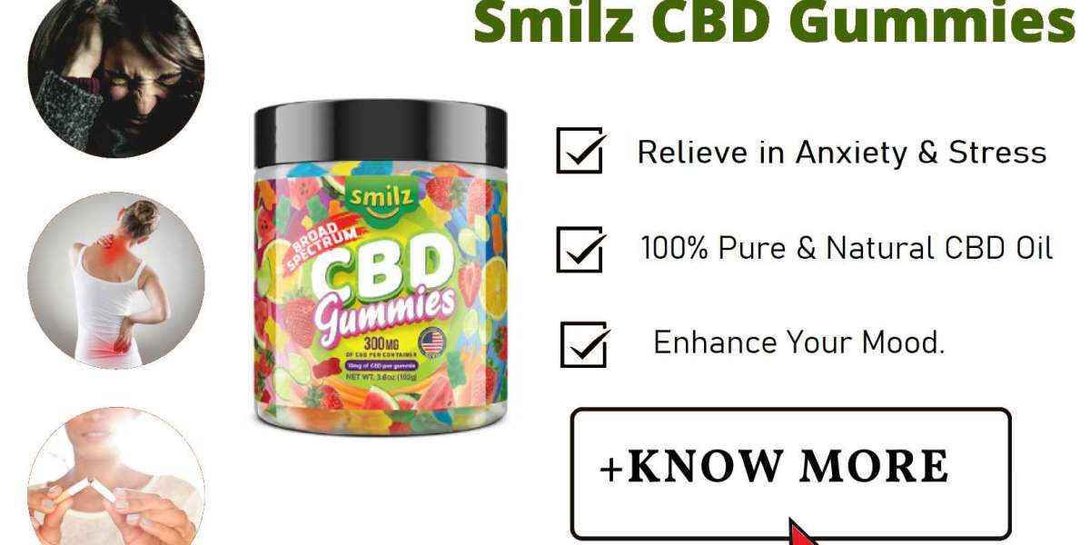 Smilz CBD Gummies: How To Try CBD Gummies Product?