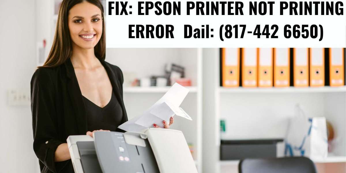 Fix: Epson Printer Not Printing Error (817) 442 6650
