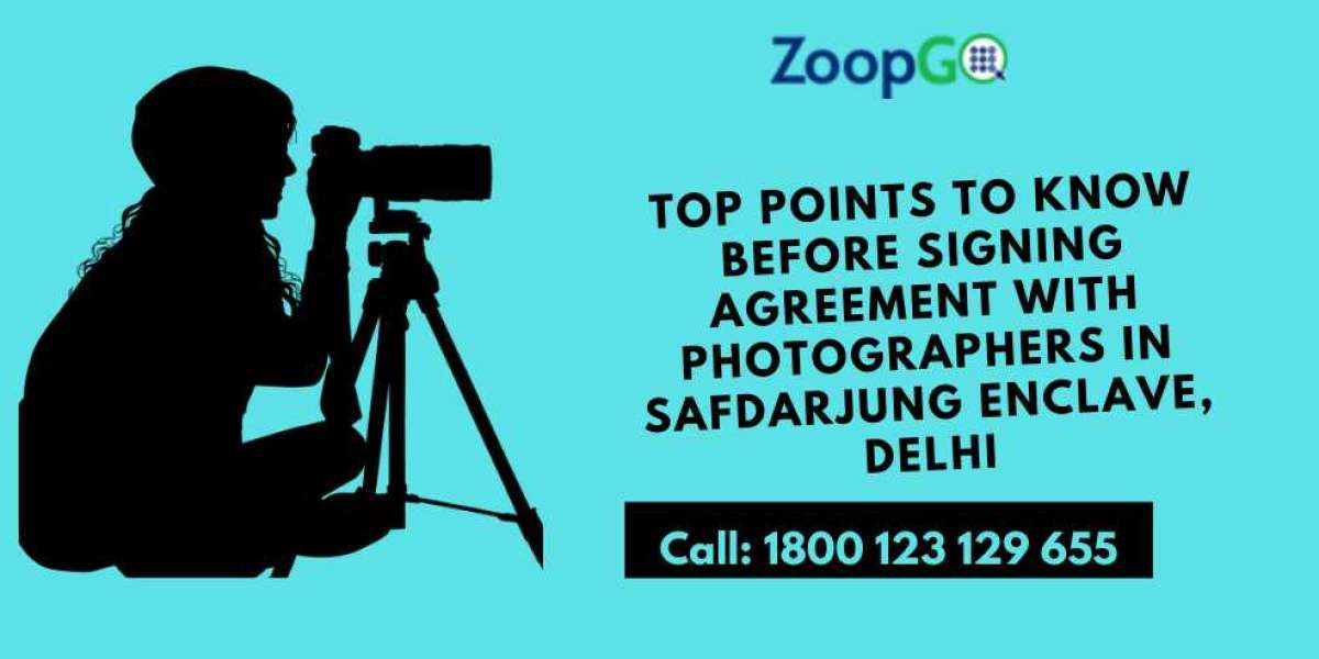 Top Points to Know Before Signing Agreement With Photographers in Safdarjung Enclave, Delhi