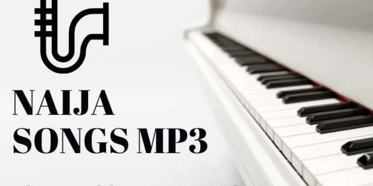 A Guide to the Naija songs mp3 - All You Need to Know