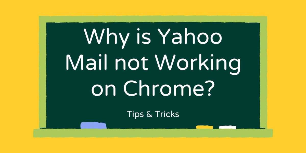 Why is Yahoo Mail not Working on Chrome?