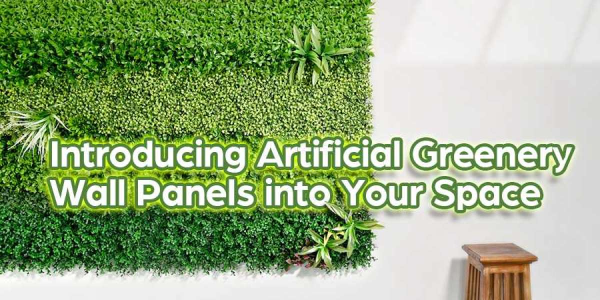 Introducing Artificial Greenery Wall Panels into Your Space