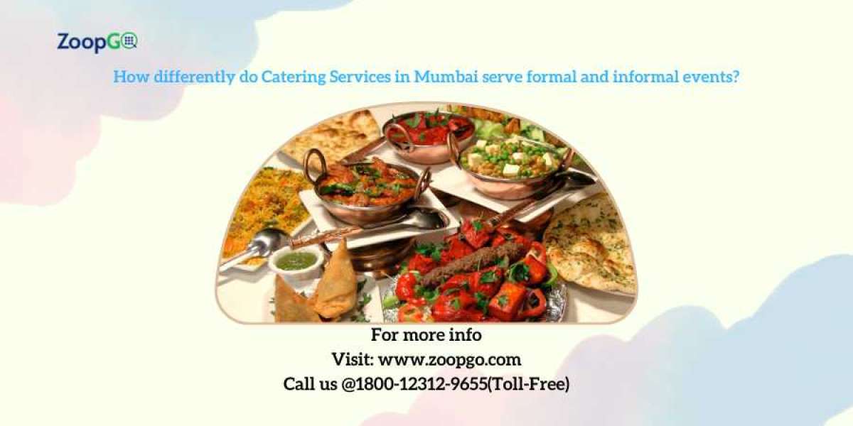 How differently do Catering Services in Mumbai serve formal and informal events?