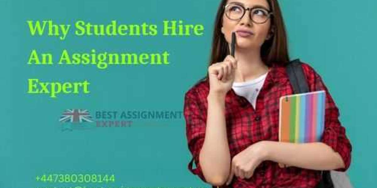 Why Students Hire An Assignment Expert