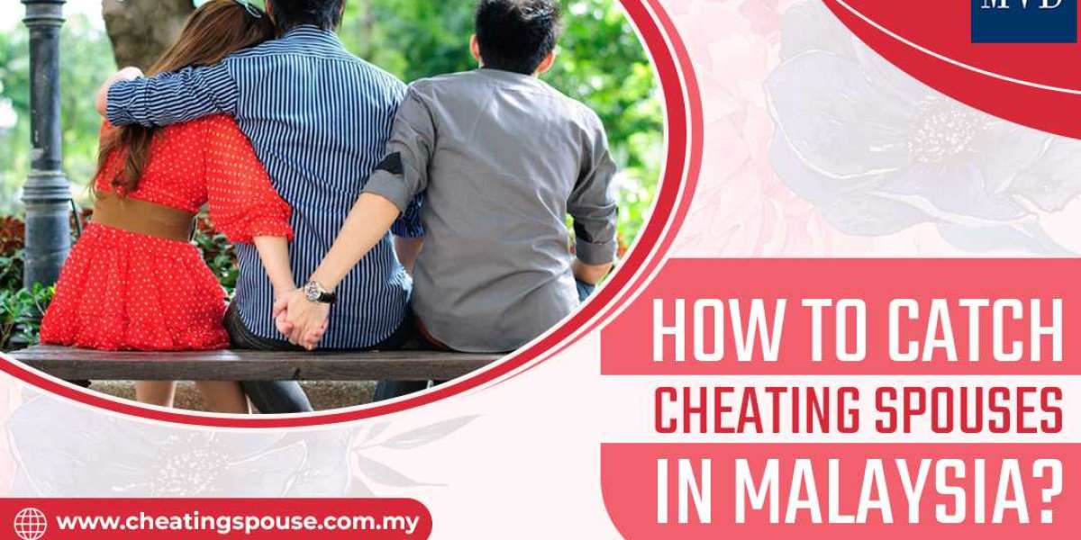How To Catch Cheating Spouses in Malaysia?