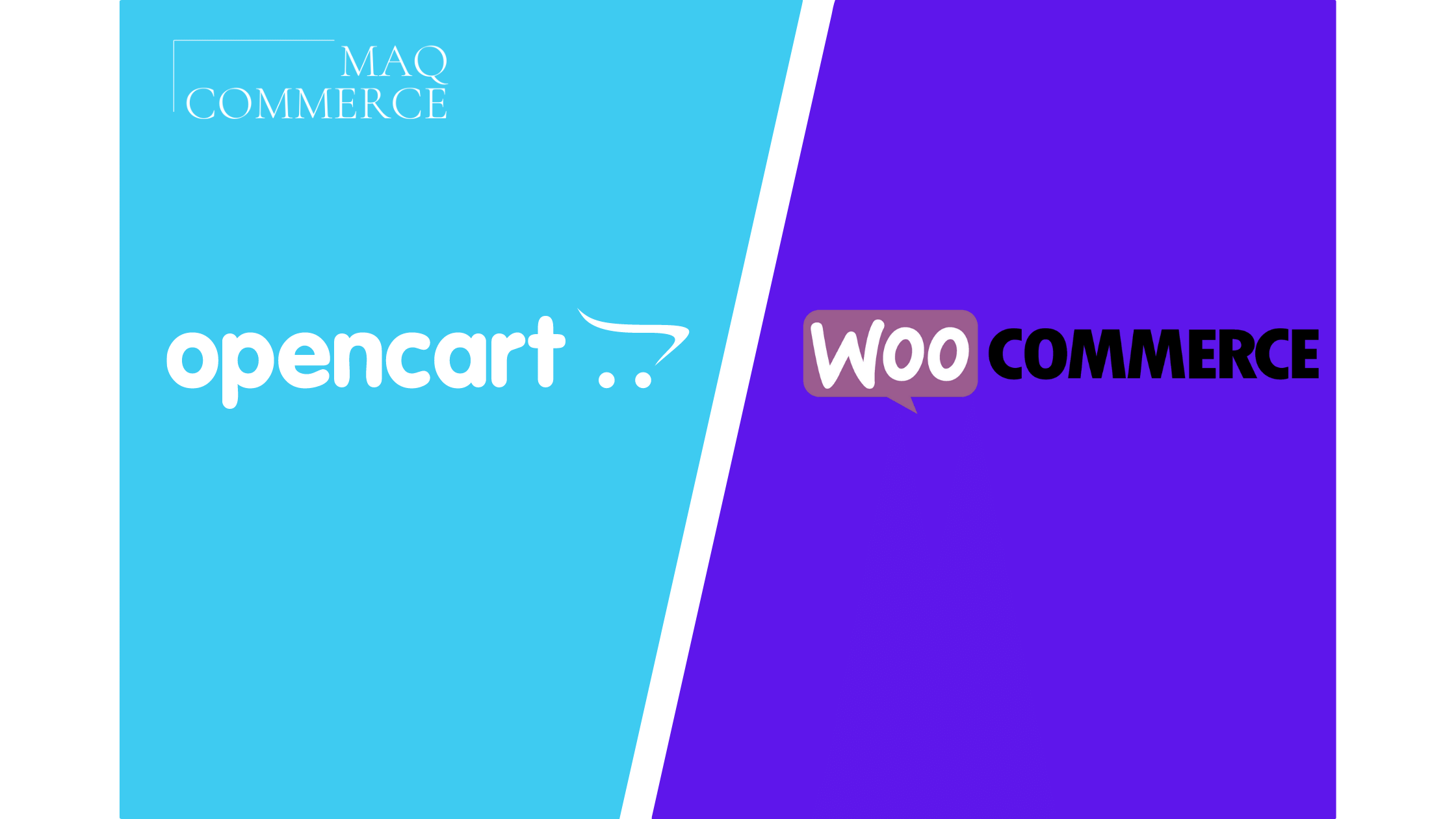 Opencart vs Woocommerce-Which Is Best for Online Stores - M A Q Commerce
