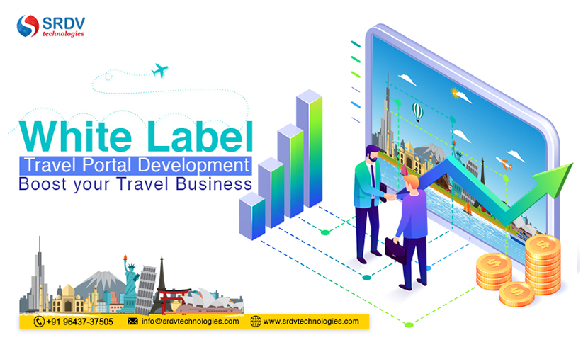 How White Label Travel Portal Development Boost your Travel Business ?