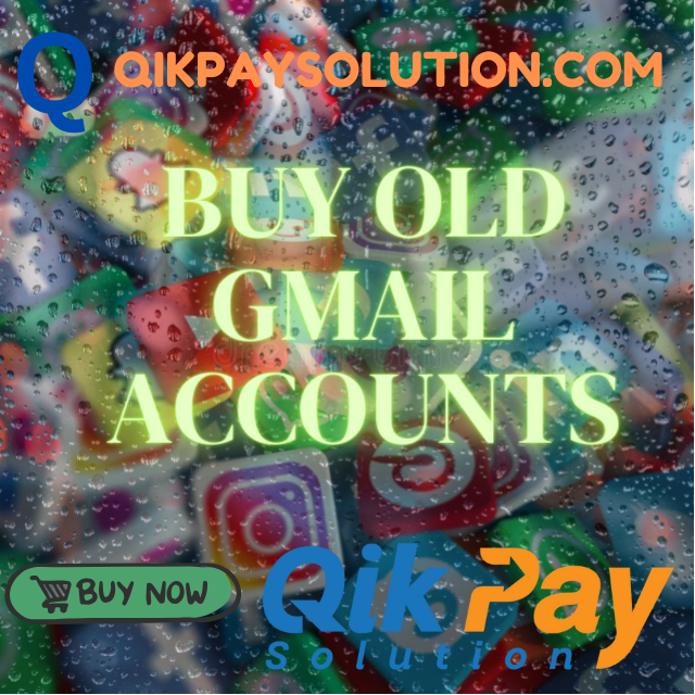 Buy Old Gmail Accounts - QikPaySolution