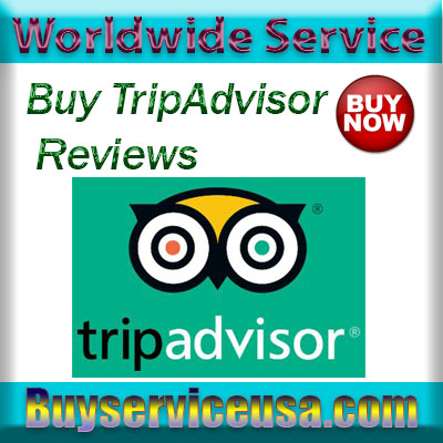 Buy Tripadvisor Reviews - GET USA,UK,AU and CA TP Review