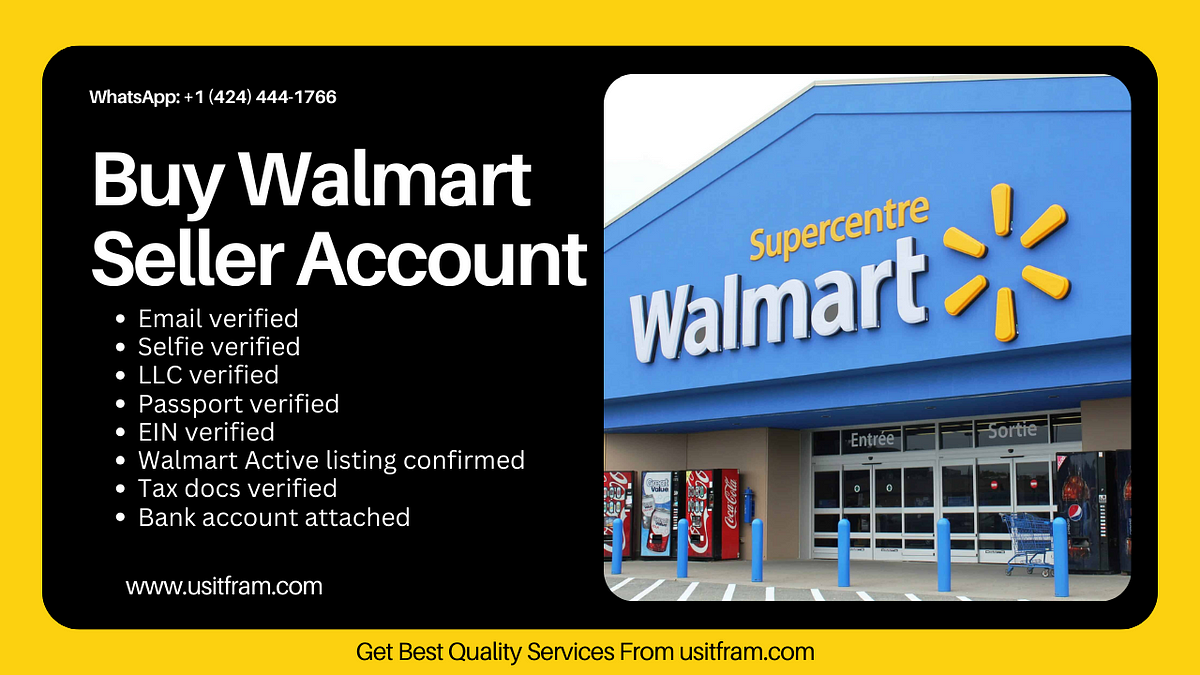 Best Website Buy Walmart seller account with LLC in 2024 | by Naingzawmyo | Feb, 2024 | Medium